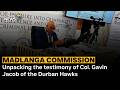 Madlanga Commission | Unpacking the testimony of Col. Gavin Jacob of the Durban Hawks