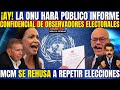 🔴¡AY PAPÁ!🔴 ONU HARÁ PUBLICO INFORME DE OBSERVADORES QUE SERÍA PRIVADO 🔏 Y DESATA LA IRA DE JORGE R.