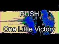 RUSH - One Little Victory (Lyric Video)