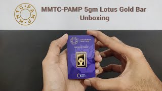 MMTC-PAMP 5gm Lotus Gold bar 24K (999.9 purity) Unboxing || MMTC-PAMP  || Gold \u0026 Silver Bullionaire