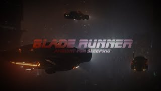 Blade Runner - Ambient for sleeping ASMR