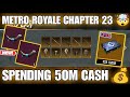 SPENDING 50M CASH FOR NEW FABLED MK14 STEEL FRONT 🤑 PUBG METRO ROYALE CHAPTER 23