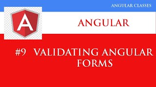 Angular 12 Tutorial 9 | Validating Angular Forms