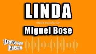 Miguel Bose - Linda (Versión Karaoke)