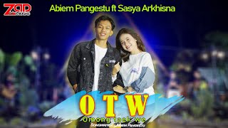 Sasya Arkhisna Feat Abiem Pangestu - OTW (Omong Taek We) ( Music  Zad Music)