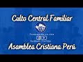 Culto Central Familiar I Domingo 18 de agosto del 2024 I 7pm