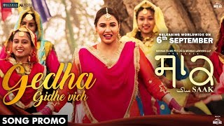 Gedha Gidhe Vich (Song Promo) | Mannat Noor | Saak | Mandy Takhar | Jobanpreet Sigh | 24th Aug 2019