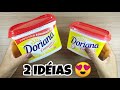 2 IDÉIAS INCRÍVEIS COM POTES DE MARGARINA ♥️