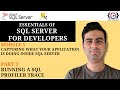 5.3 Running a SQL Profiler Trace