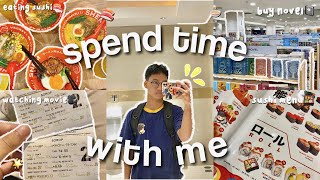 spend time with me🍜🎨 ; eating sushi, me time, shopping, buy novel, hangout, watching cinema