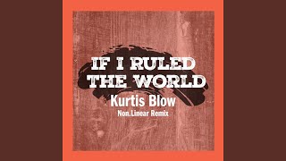 If I Ruled The World (Non.Linear Remix)