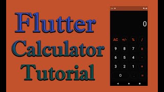 Flutter Calculator Tutorial | Beginners level