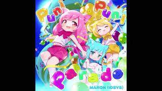 MARON (IOSYS) - Puni Puni Parade