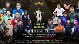 Live 🔴 Dương Quốc Hoàng - Tuấn Kent | Tứ kết Royal King 9 Ball Open Cup - Đồng Nai 11/2024 | Hợp Cơ