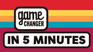 The History and Success of Game Changer