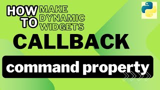 Command Property | Callbacks | Tkinter | Python GUI