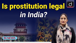 Is prostitution legal in India? - IN NEWS | Drishti IAS English