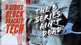 B SERIES BLOCK BRACKET Quick Tip