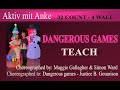 Dangerous games - Maggie Gallagher & Simon Ward - line dance - teach and learn with Anke