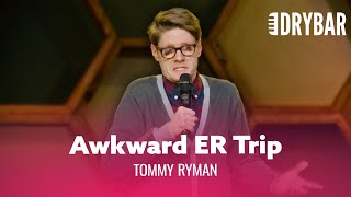 Your Shirt Won't Survive The ER. Tommy Ryman - Full Special
