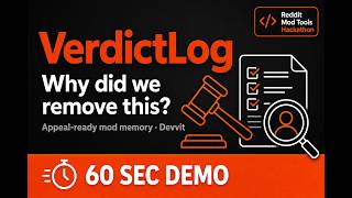 Demo of Verdict Log - Reddit Mod Tools Hackathon