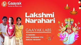 Lakshmi Narahari | P.A.Rakshitha | Chitra Sathiskumar Pillai | Ananyasri Narayanan | Gaayak