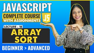 18. Array Sort | Javascript tutorial for beginners | Javascript full course