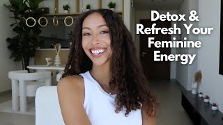Feminine Energy Refresh & Detox