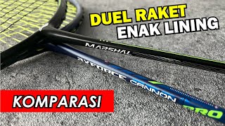 Duel Seru Lining AXFORCE CANNON PRO vs TURBOCHARGING MARSHAL