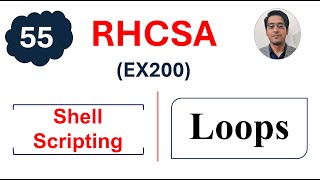 Loops in Shell Script || RHCSA Complete Course