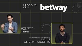 In Focus with Betway | How Betway Transformed Software Releases with LaunchDarkly