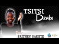 Tsitsi Dzake - Britney Sadete