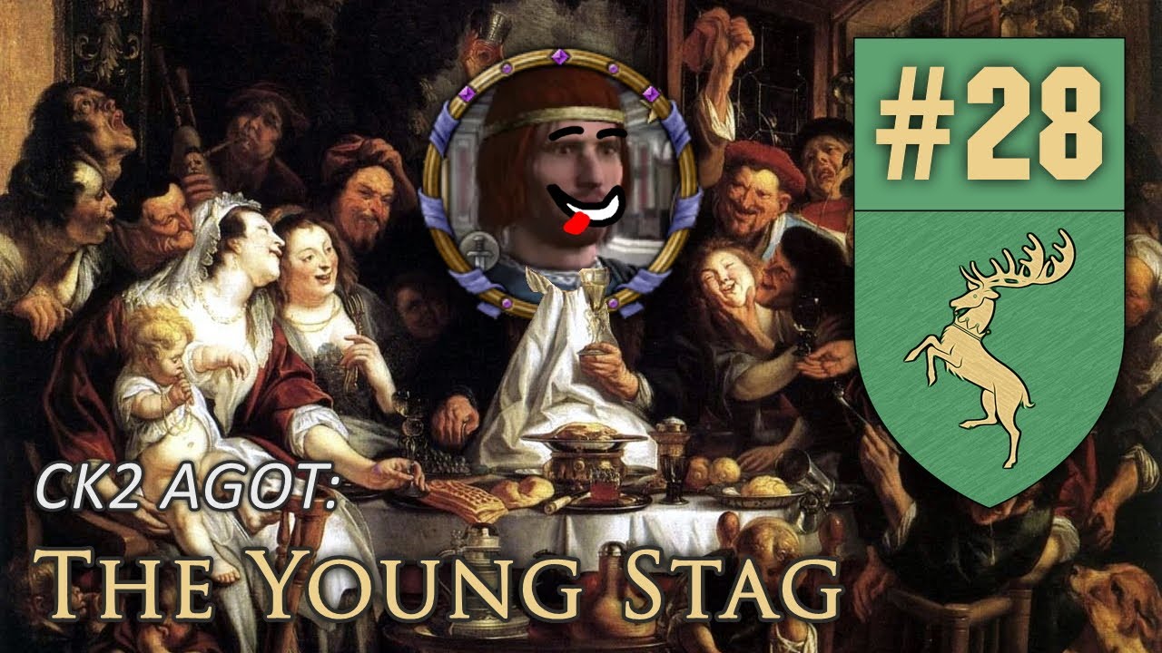 An Unexpected Party | CK2 AGOT - The Young Stag #28 - YouTube