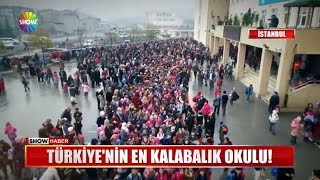Türkiye'nin en kalabalık okulu!