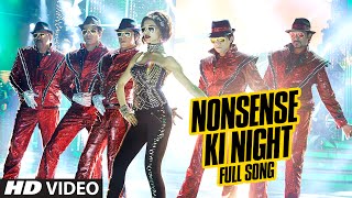 OFFICIAL: 'Nonsense Ki Night' FULL VIDEO Song | Happy New Year | Shah Rukh Khan | Mika Singh
