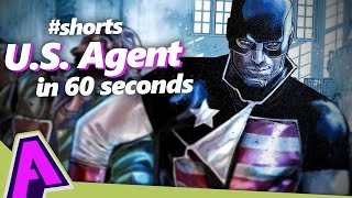 US Agent In 60 Seconds #shorts | Absolutely Marvel & DC