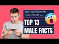 Top 13 Male Facts | Interesting facts about Boys | Psychology Facts | Relationships Factsz