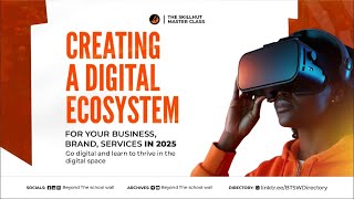 CREATING A DIGITAL ECOSYSTEM FOR YOUR BUSINESS, BRAND & SERVICE IN 2025 || THE SKILL HUT MASTERCLASS