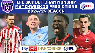 MATCHWEEK 33 SCORE PREDICTIONS | EFL SKY BET CHAMPIONSHIP 2024/25 SEASON