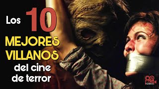 Los 10 mejores villanos del cine de terror