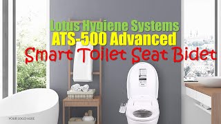 🟡Lotus Hygiene Systems ATS-500 Advanced Smart Toilet Seat Bidet | Best bidet toilet seat