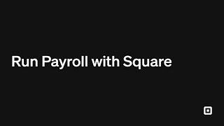 Run Payroll with Square