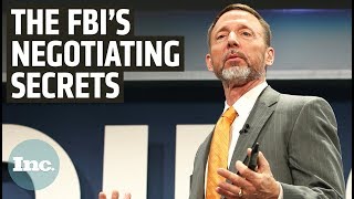 An FBI Negotiator’s Secret to Winning Any Exchange | Inc.