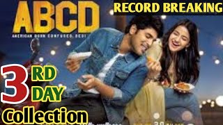 ABCD 3rd Day Box Office Collection | ABCD Box Office Collection | Allu Sirish