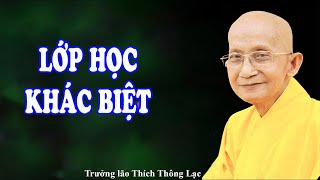 Lớp đào tạo người tu chứng - Trưởng lão Thích Thông Lạc