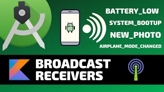 BROADCAST RECEIVERS - Android Fundamentals