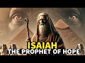 The Story of Isaiah - The Prophet of Salvation and Divine Judgment | Biblical Stories