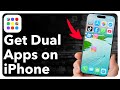 How To Get Dual Apps On iPhone