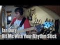 Ian Dury - Hit Me With Your Rhythm Stick [Bass Cover]