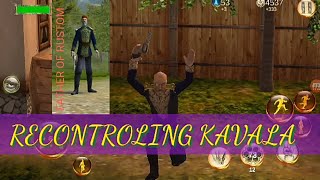 ZAPTIYE: RECONTROLING KAVALA. REVENGE FOR FATHER. FINAL MISSION